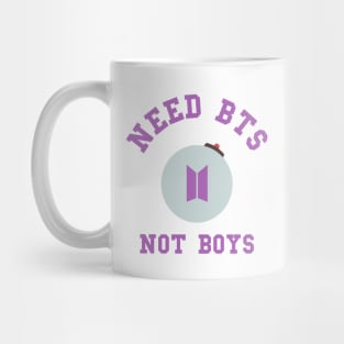 Need BTS not boys typography Mug